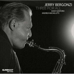 Jerry Bergonzi - Three for All  CD
